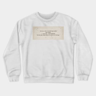 The Wonderful Wizard of Oz Quote Crewneck Sweatshirt